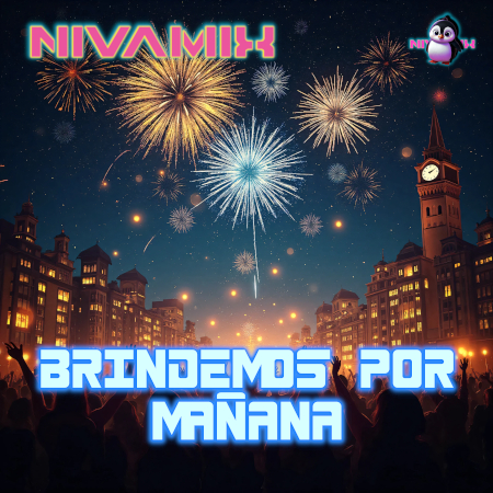 Brindemos por Mañana by Nivamix cover image.